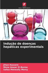Indução de doenças hepáticas experimentais