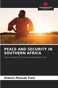Peace and Security in Southern Africa