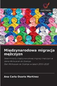Miedzynarodowa migracja mezczyzn
