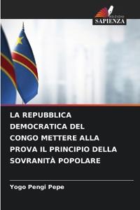 La Repubblica Democratica del Congo Mettere Alla Prova Il Principio Della Sovranità Popolare