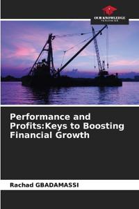 Performance and Profits