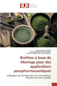Biofilms à base de Moringa pour des applications parapharmaceutiques