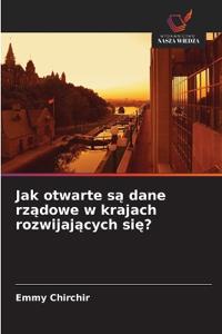 Jak otwarte sa dane rzadowe w krajach rozwijajacych sie?