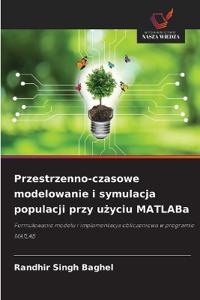 Przestrzenno-czasowe modelowanie i symulacja populacji przy użyciu MATLABa