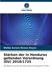 Stärken der in Honduras geltenden Verordnung (EU) 2018/1725