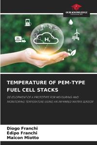 Temperature of Pem-Type Fuel Cell Stacks