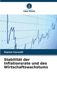 Stabilität der Inflationsrate und des Wirtschaftswachstums
