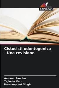 Cistocisti odontogenica - Una revisione