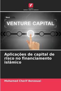 Aplicações de capital de risco no financiamento islâmico