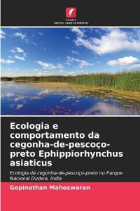 Ecologia e comportamento da cegonha-de-pescoço-preto Ephippiorhynchus asiaticus