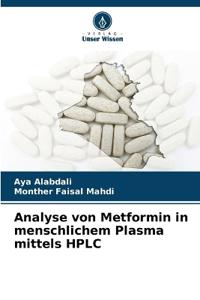 Analyse von Metformin in menschlichem Plasma mittels HPLC