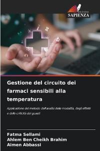 Gestione del circuito dei farmaci sensibili alla temperatura