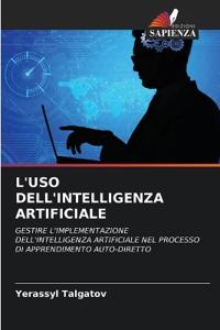 L'Uso Dell'intelligenza Artificiale