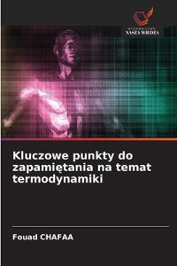 Kluczowe punkty do zapamiętania na temat termodynamiki