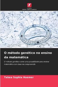 O método genético no ensino da matemática