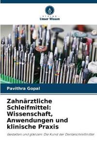Zahnärztliche Schleifmittel