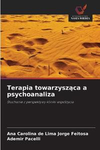 Terapia towarzyszaca a psychoanaliza