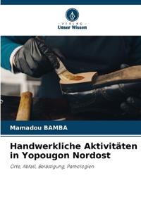 Handwerkliche Aktivitäten in Yopougon Nordost