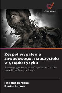 Zespól wypalenia zawodowego