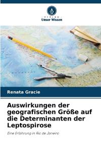 Auswirkungen der geografischen Größe auf die Determinanten der Leptospirose