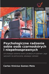 Psychologiczne radzenie sobie osób czarnoskórych i niepelnosprawnych