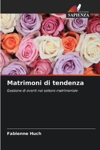 Matrimoni di tendenza
