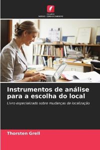 Instrumentos de análise para a escolha do local