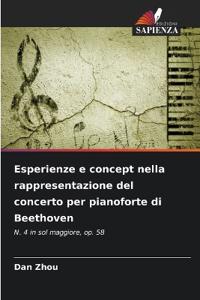 Esperienze e concept nella rappresentazione del concerto per pianoforte di Beethoven