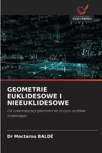 Geometrie Euklidesowe I Nieeuklidesowe