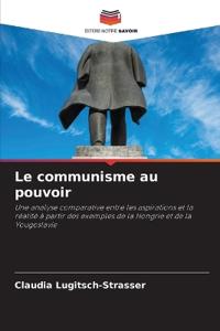 Le communisme au pouvoir