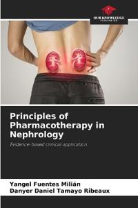 Principles of Pharmacotherapy in Nephrology