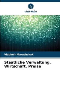 Staatliche Verwaltung, Wirtschaft, Preise