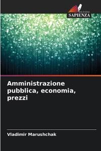 Amministrazione pubblica, economia, prezzi