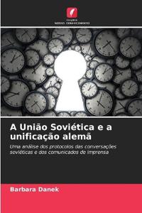 A União Soviética e a unificação alemã