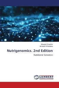 Nutrigenomics. 2nd Edition