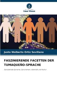 Faszinierende Facetten Der Tumaqueño-Sprache