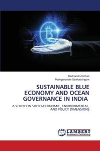 Sustainable Blue Economy and Ocean Governance in India