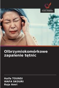 Olbrzymiokomórkowe zapalenie tetnic