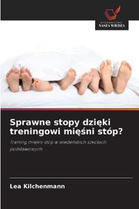 Sprawne stopy dzieki treningowi miesni stóp?