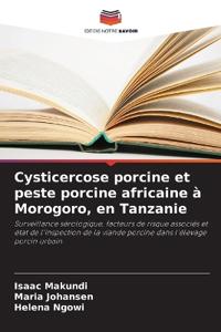 Cysticercose porcine et peste porcine africaine à Morogoro, en Tanzanie