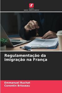 Regulamentação da imigração na França