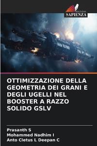 Ottimizzazione Della Geometria Dei Grani E Degli Ugelli Nel Booster a Razzo Solido Gslv
