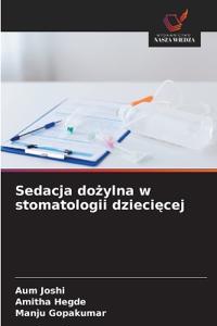 Sedacja dożylna w stomatologii dziecięcej