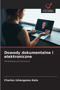 Dowody dokumentalne i elektroniczne