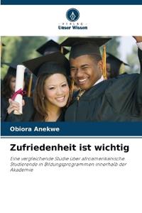 Zufriedenheit ist wichtig