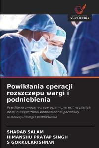 Powiklania operacji rozszczepu wargi i podniebienia