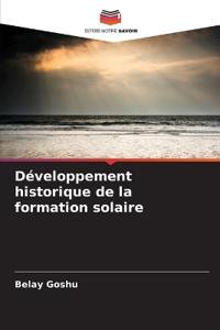 Développement historique de la formation solaire