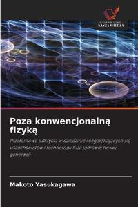Poza konwencjonalna fizyka