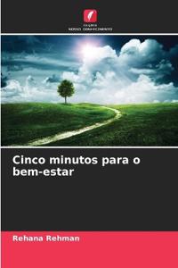 Cinco minutos para o bem-estar