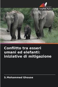 Conflitto tra esseri umani ed elefanti